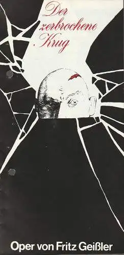Das Meininger Theater, Wilhelm Thielmann, Renate Mitzenheim, Dietrich Ziebart: Programmheft Fritz Geißler DER ZERBROCHENE KRUG  Premiere 21. April 1978 Spielzeit 1977 / 78 Heft 16. 