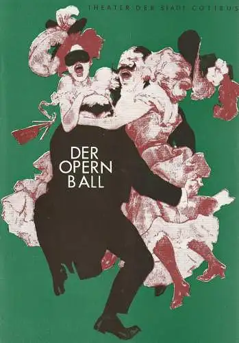 Theater der Stadt Cottbus, Ursula Fröhlich, Hans-Hermann Liebrecht, Walter Böhm: Programmheft Richard Heuberger OPERNBALL Theater Cottbus 1969. 