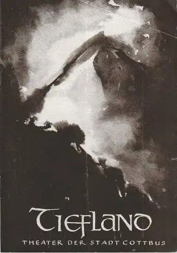 Theater der Stadt Cottbus, Herbert Keller, Horst Koschel: Programmheft Eugen d'Albert TIEFLAND Theater der Stadt Cottbus 1965. 