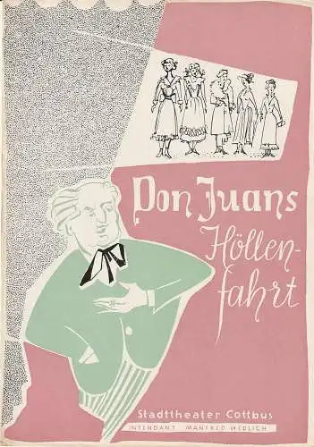 Stadttheater Cottbus, Manfred Wedlich, R. Freiesleben: Programmheft Conny Odd DON JUANS HÖLLENFAHRT Stadttheater Cottbus 1959. 