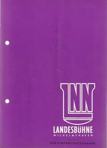Landesbühne Wilhelmshaven, Rudolf Stromberg, Gerhard Boutin: Programmheft Moliere DER EINGEBILDETE KRANKE Landesbühne Wilhelmshaven 1960. 