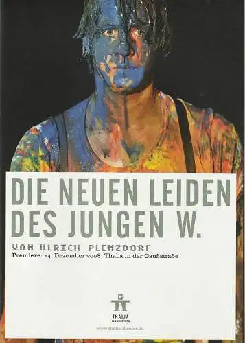 Thalia-Theater Hamburg, Anika Steinhoff, Claus Caesar: Programmheft Ulrich Plenzdorf DIE NEUEN LEIDEN DES JUNGEN W. Thalia  2008. 