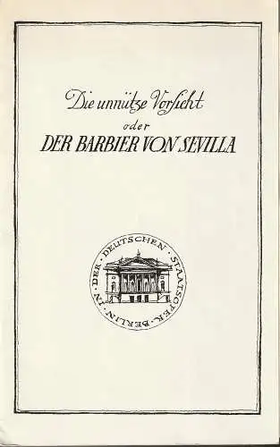 Deutsche Staatsoper Berlin - DDR, Werner Otto: Programmheft Gioacchini Rossini DER BARBIER VON SEVILLA Deutsche Staatsoper 1983. 