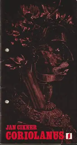 Nationaltheater Mannheim, Michael Hampe, Dietrich Börngen, Alexander de Montleart: Programmheft Jan Cikker CORIOLANUS Nationaltheater Mannheim 1974. 