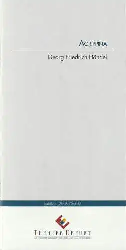 Theater Erfurt, Guy Montavon, Berthold Warnecke, Bernadette Israel, Lutz Edelhoff ( Probenfotos ): Programmheft Georg Friedrich Händel AGRIPPINA Theater Erfurt 2010. 