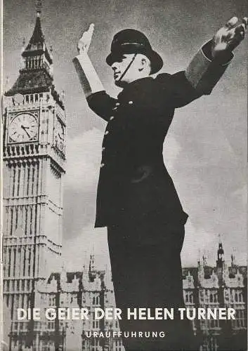 Städtische Bühnen Erfurt, Albrecht Delling, Manfred Pauli: Programmheft Urauff. Christian Collin DIE GEIER DER HELEN TURNER Erfurt 1965. 