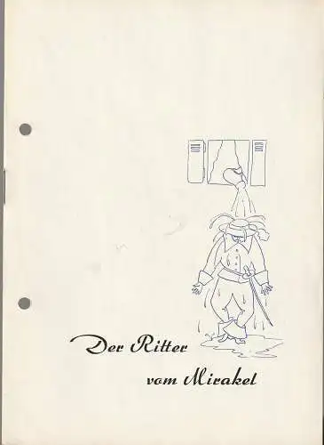 Kleist-Theater Frankfurt Oder, Günter Klingner, Ilse Linnhofer, Achim Petry ( Zeichnungen ): Programmheft Lope de Vega DER RITTER VOM MIRAKEL Spielzeit 1960 / 61 Nr. 1. 
