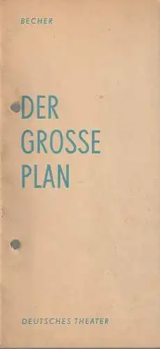 Deutsches Theater, Wolfgang Heinz, Helmut Rabe, Annemarie Rost ( Kostümskizzen ): Programmheft Johannes R. Becher DER GROSSE PLAN Deutsches Theater 1964. 