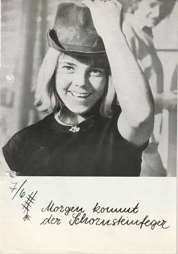 Theater der Freundschaft, Ilse Rodenberg, Christel Hoffmann, Otto Fritz Hayner, Monika Völkel: Programmheft Claus Hammel MORGEN KOMMT DER SCHORNSTEINFEGER. 