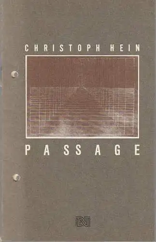 Deutsches Nationaltheater Weimar, Fritz Wendrich, Sibylle Tröster: Programmheft Christoph Hein PASSAGE Premiere 12. Januar 1988 Spielzeit 1987 / 88 Heft 7. 