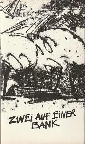 Deutsches Theater Kammerspiele, Dieter Mann, Dieter Kirchhof, Hans Nadolny, Heinz Rohloff: Programmheft Alexander Gelman ZWEI AUF EINER BANK Deutsches Theater DDR 1984. 