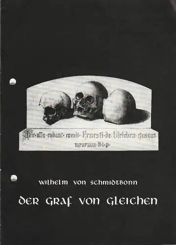 Städtische Bühnen Erfurt, Bodo Witte, Jürgen Fischer, Regina Gleim, Jutta Mager: Programmheft Wilhelm von Schmidtbonn DER GRAF VON GLEICHEN Premiere 27. Juni 1987 Spieljahr 1987 Heft 5. 