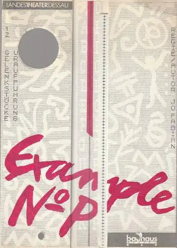 Landestheater Dessau, Peter Gogler, Jo Fabian, Petra Schlosser, CAD / Labor Bauhaus Dessau: Programmheft Uraufführung Jo Fabian EXAMPLE Nr. P Theater Dessau Bauhaus 1989. 