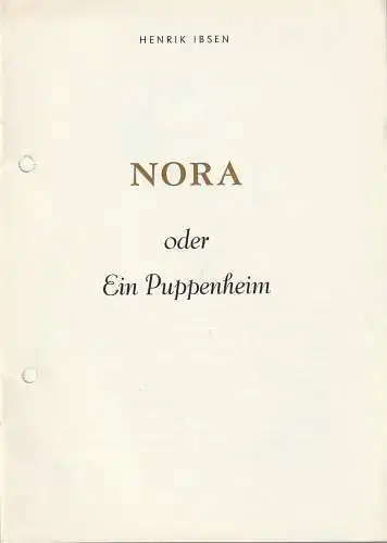 Theater der Stadt Plauen, Werner Friede, Christa Stöß: Programmheft Henrik Ibsen NORA oder EIN PUPPENHEIM Premiere 31. März 1978 Spielzeit 1977 / 78 Nr. 11. 