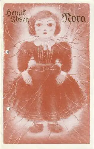 Deutsch-Sorbisches Volkstheater Bautzen, Jörg Liljeberg, Cosima Stracke: Programmheft Henrik Ibsen NORA Spielzeit 1985 / 86 Heft-Nr. 15. 