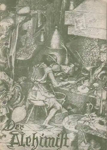 Theater der Stadt Greiz, Manfred Patzschke, Horst Leiteritz ( Illustrationen ): Programmheft Ben Jonson DER ALCHIMIST Theater der Stadt Greiz 1957. 