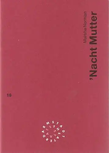 Staatstheater Darmstadt, Peter Girth, Franz Huber: Programmheft Marsha Norman 'NACHT MUTTER Premiere 4. Juni 1994 Werkstattbühne Spielzeit 1993 / 94 Nr. 19. 