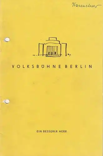 Volksbühne Berlin, Roman Weyl: Programmheft Walter Hasenclever EIN BESSERER HERR Volksbühne Berlin 1961. 