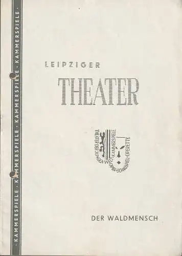 Städtische Theater Leipzig, Karl Kayser, Hans Michael Richter, Walter Bankel: Programmheft Anton Tschechow DER WALDMENSCH Theater Leipzig 1960. 