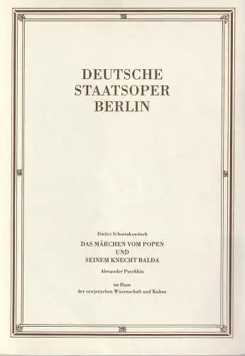Deutsche Staatsoper Berlin, Sigrid Neef, Wolfgang Jerzek, Rolf Kanzler: Programmheft Dmitri Schostakowitsch DAS MÄRCHEN VOM POPEN UND SEINEM KNECHT BALDA 21. Juni 1986. 