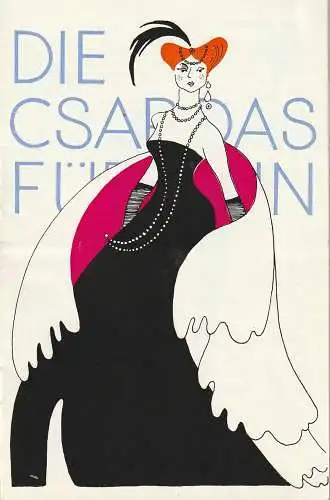 Bühnen der Stadt Gera, Heinz Schröder, Wolfgang Ranke: Programmheft Emmerich Kalman DIE CSARDASFÜRSTIN Bühnen der Stadt Gera 1978. 