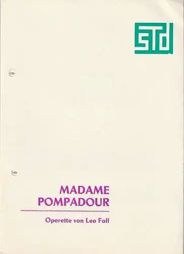 Stadttheater Döbeln, Rolf Thieme: Programmheft Leo Fall MADAME POMPADOUR Stadttheater Döbeln 1983. 