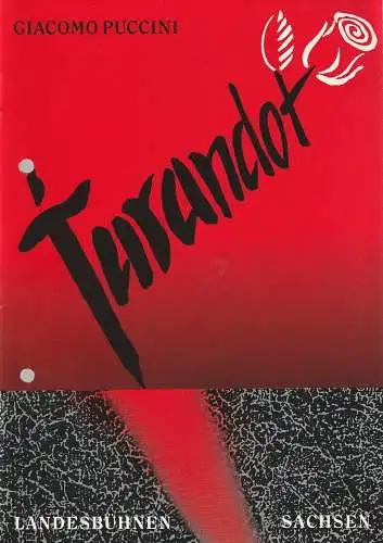Landesbühnen Sachsen, Christian Schmidt, Peter Hamann: Programmheft Giacomo Puccini TURANDOT Premiere 14. Dezember 1991 Spielzeit 1991 / 92. 