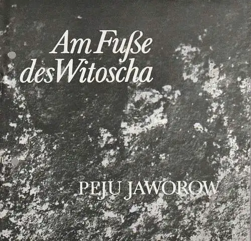 Theater der Bergarbeiter Senftenberg, Inge Lorbeer, Gabriele Bigott, Karl Koppe: Programmheft P. K. Jaworow AM FUßE DES WITOSCHA Theater Senftenberg 1973. 
