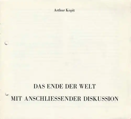 Theater der Stadt Plauen, Klaus Krampe, Christa Stöß: Programmheft Arthur Kopit DAS ENDE DER WELT MIT ANSCHLIESSENDER DISKUSSION Premiere 5. April 1987 Spielzeit 1986 / 87 Nr. 11. 