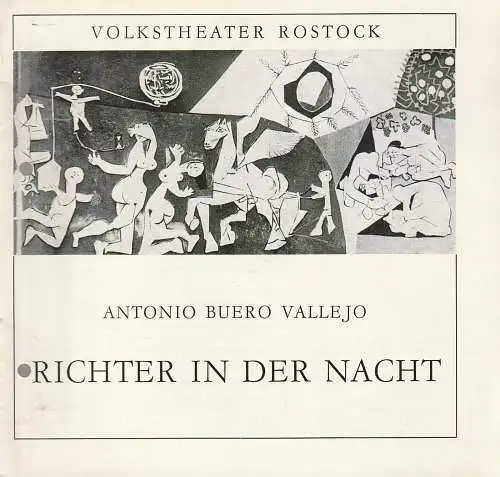 Volkstheater Rostock DDR, Hanns Anselm Perten, Constanze Treuner, Sigrid Hoelzke: Programmheft Antonio Buero Vallejo RICHTER IN DER NACHT Theater Rostock 1983. 