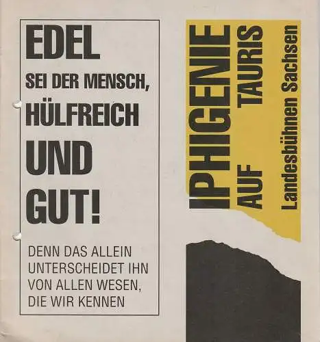 Landesbühnen Sachsen, Christian Schmidt, Margitta Jänsch, Angela Stuhrberg: Programmheft Goethe IPHIGENIE AUF TAURIS Landesbühnen Sachsen 1992. 