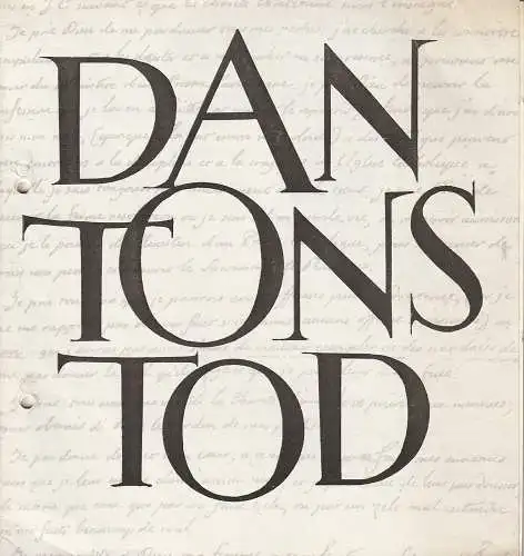 Städtische Bühnen Magdeburg, Heinz Isterheil, Heiner Maaß, Lothar Wittke: Programmheft Gottfried von Einem DANTONS TOD Bühnen Magdeburg 1967. 