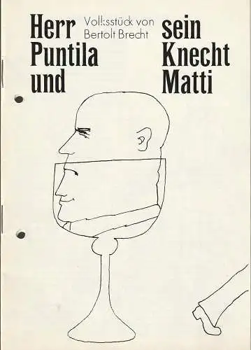 Bühnen der Stadt Zwickau, Rolf Perthel, Rolf F. Müller ( Zeichnungen ): Programmheft Bertolt Brecht HERR PUNTILA UND SEIN KNECHT MATTI Spielzeit 1977 / 78 Nr. 15. 