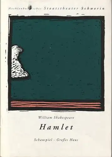 Mecklenburgisches Staatstheater Schwerin: Programmheft William Shakespeare HAMLET Premiere 22. Oktober 1993 Spielzeit 1993 / 94. 