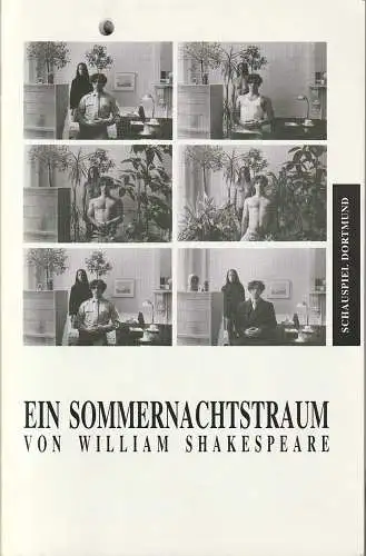 Schauspiel Dortmund, Ingoh Brux: Programmheft William Shakespeare EIN SOMMERNACHTSTRAUM Premiere 25. Februar 1995. 