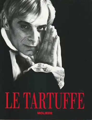 Theatre Antoine Simone Berriau: Programmheft Moliere LE TARTUFFE Premiere 9 septembre 1994 Programme. 