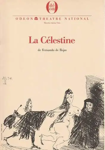 Odeon Theatre National, Antoine Vitez: Programmheft Fernando de Rojas LA CELESTINE Odeon Theatre National Paris 1989. 
