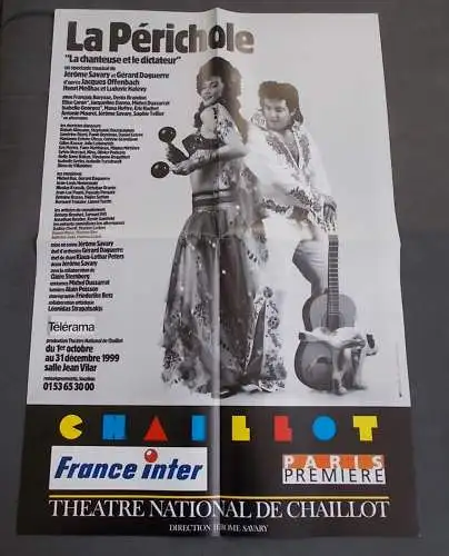 Theatre National de Chaillot, Jerome Savary: Theaterplakat Jacques Offenbach LA PERICHOLE Theatre Chaillot 1999. 