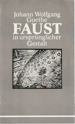 Theater der Stadt Cottbus, Johannes Steurich, Hasso Hartmann, Walter Böhm: Programmheft Johann Wolfgang Goethe FAUST Theater der Stadt Cottbus 1982. 