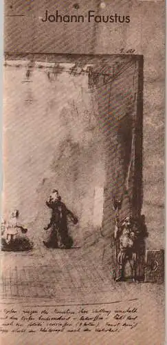 Berliner Ensemble Staatstheater der DDR, Manfred Wekwerth, Karl-Heinz Drescher, Klaus Noack ( Entwürfe ): Programmheft Hanns Eisler JOHANN FAUSTUS Berliner Ensemble 2. Oktober 1982. 