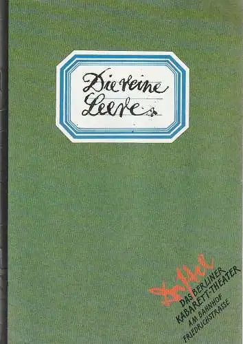 Distel Das Berliner Kabarett-Theater, Gisela Oechelhaeuser, Heinz Lyschik: Programmheft DIE REINE LEERE Distel Das Berliner Kabarett-Theater 1994. 