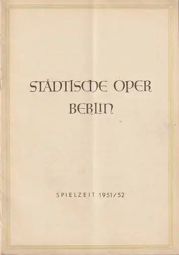 Städtische Oper Berlin: Programmheft Georges Bizet CARMEN Städtische Oper Berlin 1952. 