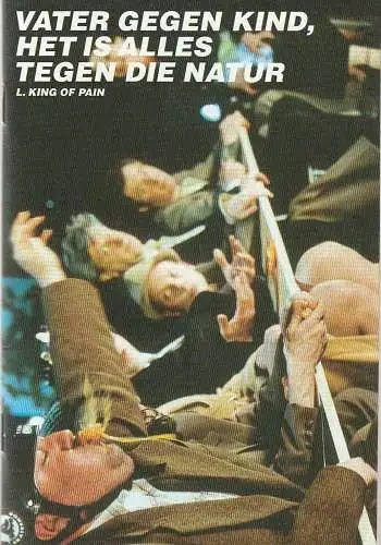 Het Toneelhuis, Brugge 2002, Schauspielhannover, Schauspielhaus Zürich, Jan van Dyck: Programmheft Perceval / Reichert / Perceval L. KING OF PAIN 2002 Thomas Thieme. 