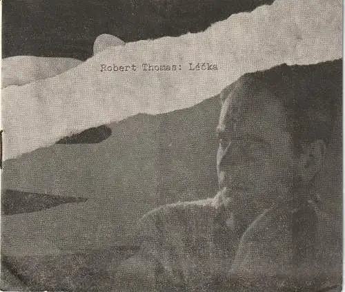 Slovacke divadlo v Uherskem Hradisti, Dusan Slezak, Vaclav Elias: Programmheft Robert Thomas LECKA Slovacke divadlo v Uherskem Hradisti 1962. 