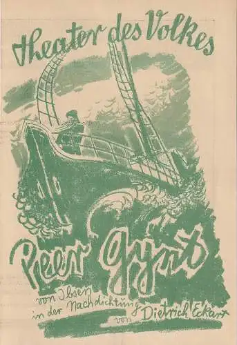 Theater des Volkes, NS=Gemeinschaft Kraft durch Freude, Gau Groß=Berlin: Programmheft Henrik Ibsen PEER GYNT 8. März 1936. 