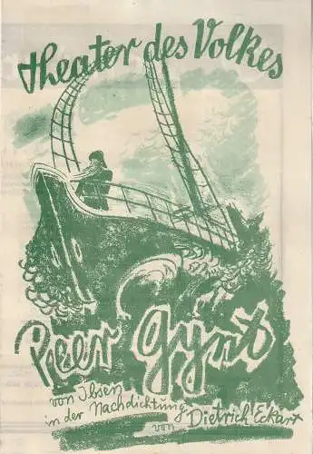 Theater des Volkes, NS=Gemeinschaft Kraft durch Freude, Gau Groß=Berlin: Programmheft Henrik Ibsen PEER GYNT 29. September 1936 Theater des Volkes. 