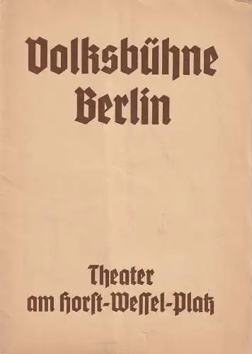 Volksbühne Berlin Theater am Horst Wessel Platz, Eugen Klöpfer, Felix Lützkendorf: Programmheft Bernard Shaw PYGMALION Volksbühne Berlin 1937. 