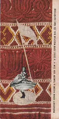 Julius Karaba, Jozef Kvocak: Programmheft madarsky subor piesni a tancov suv csm 1963. 