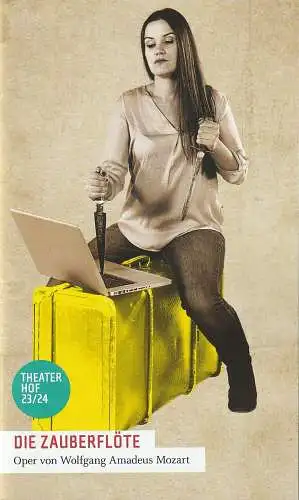 Theater Hof, Reinhardt Friese, Thomas Schindler: Programmheft Wolfgang Amadeus Mozart DIE ZAUBERFLÖTE Theater Hof 2023. 