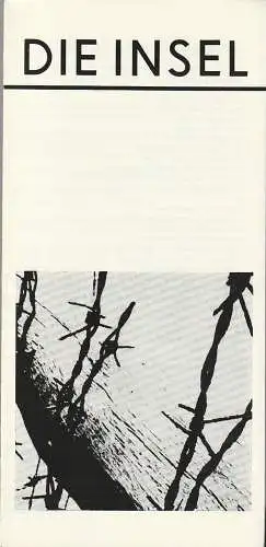 Städtische Bühnen Erfurt, Bodo Witte, Lothar Ehrlich, Uwe Hübner: Programmheft Athol Fugard DIE INSEL Premiere 8. November 1983 Spielzeit 1983. 